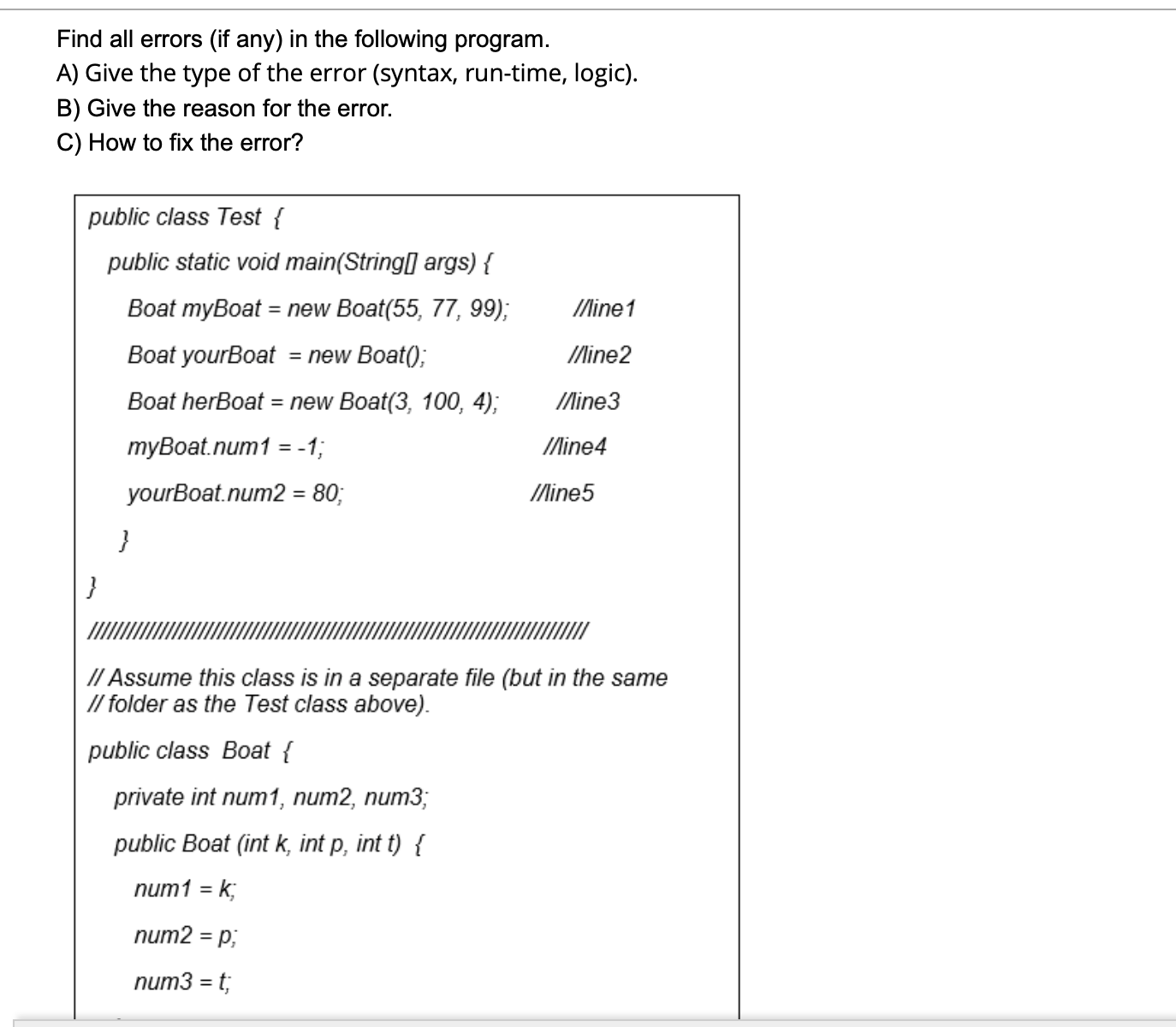 Solved Find all errors (if any) ﻿in the following program.A) | Chegg.com