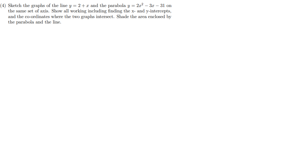 Solved (4) Sketch the graphs of the line y=2+x and the | Chegg.com