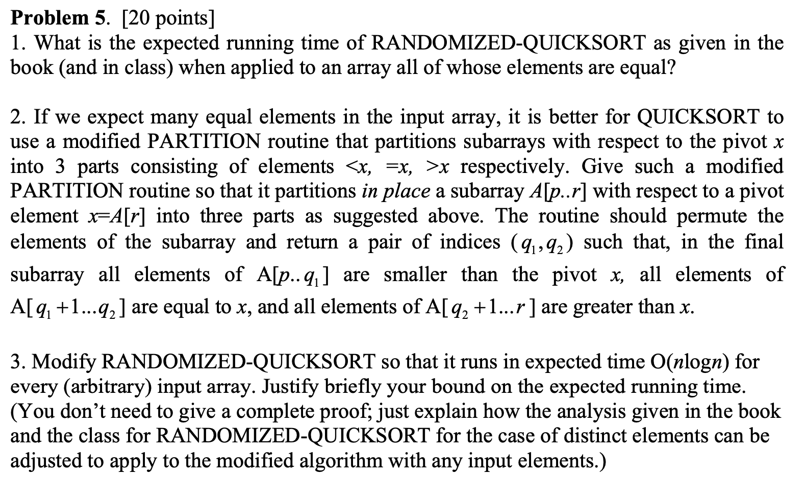 Solved Problem 5. [20 Points] 1. What Is The Expected | Chegg.com