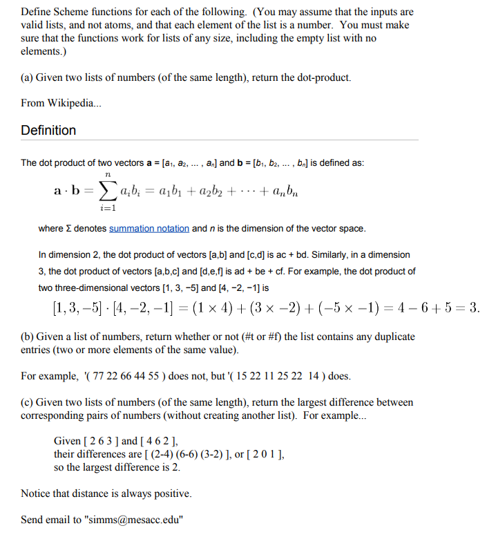 Needs to be in Scheme, Language: Pretty Big. I use | Chegg.com