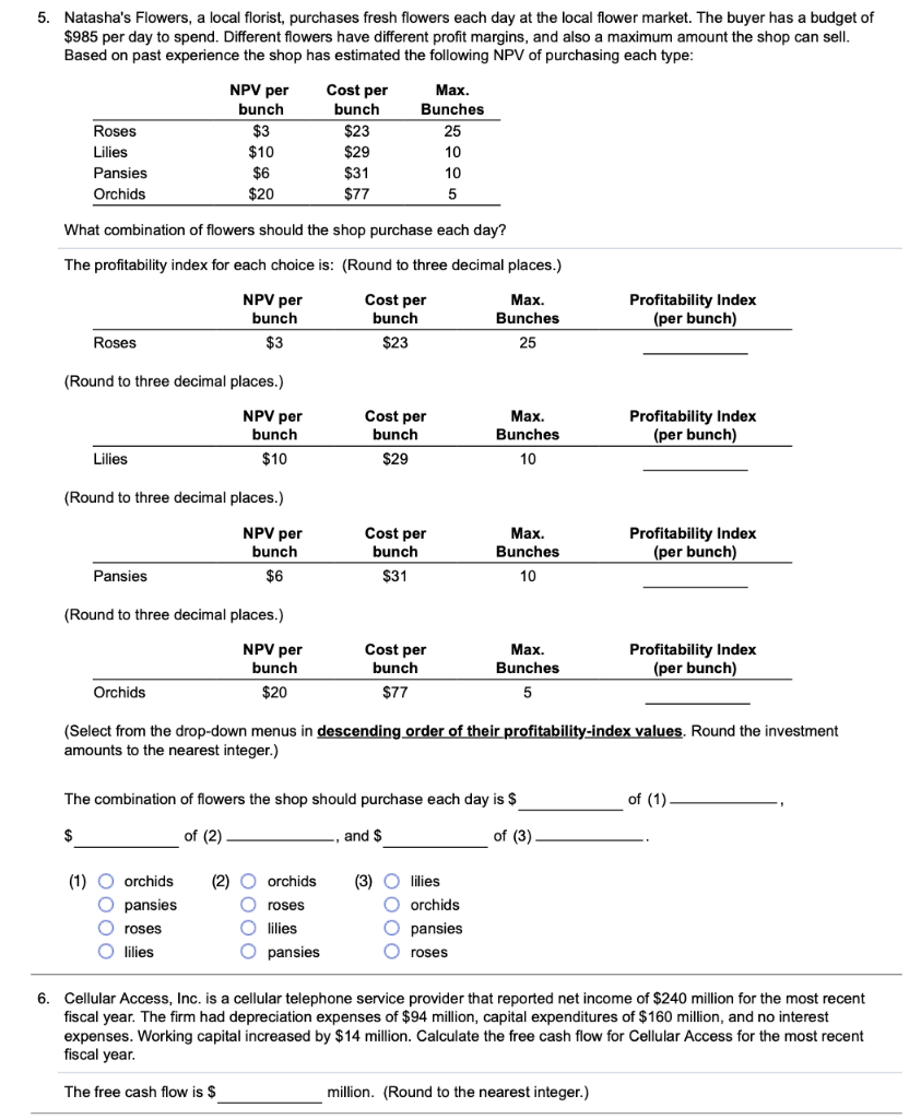 5. Natasha's Flowers, a local florist, purchases