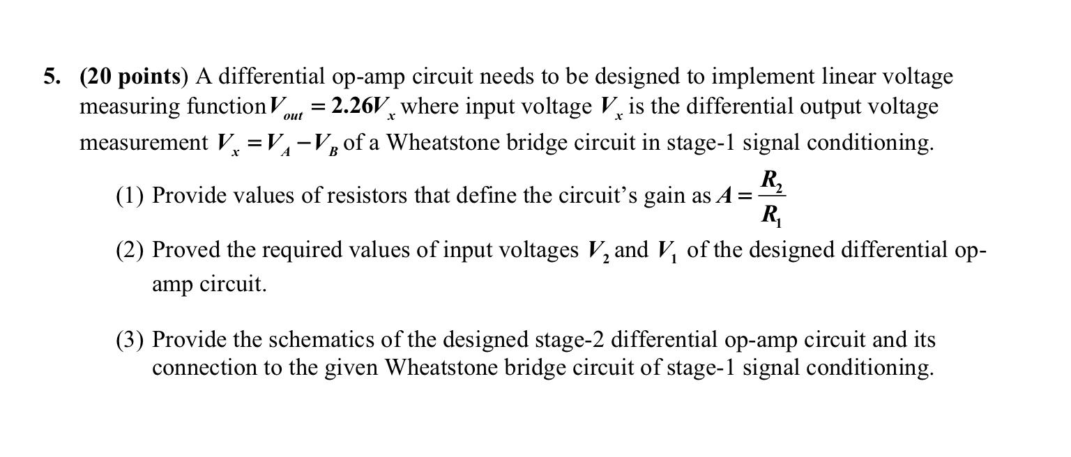 Solved 5. (20 points) A differential opamp circuit needs to