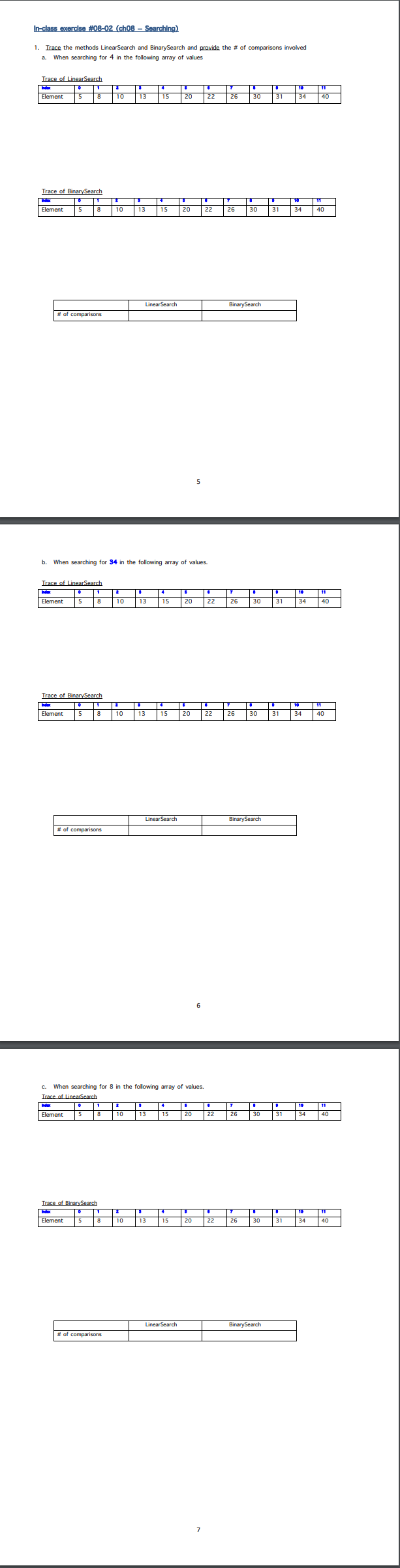 Solved In-class exercise #08-02 (ch08 - Searching) 1. Trace | Chegg.com