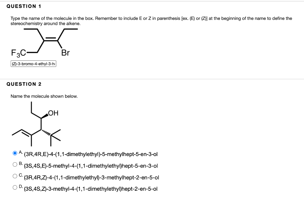 Solved Question 1 Type The Name Of The Molecule In The Bo Chegg Com