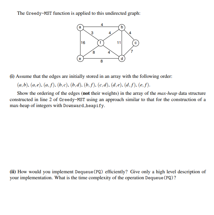Solved The Greedy-MST function is applied to this undirected | Chegg.com