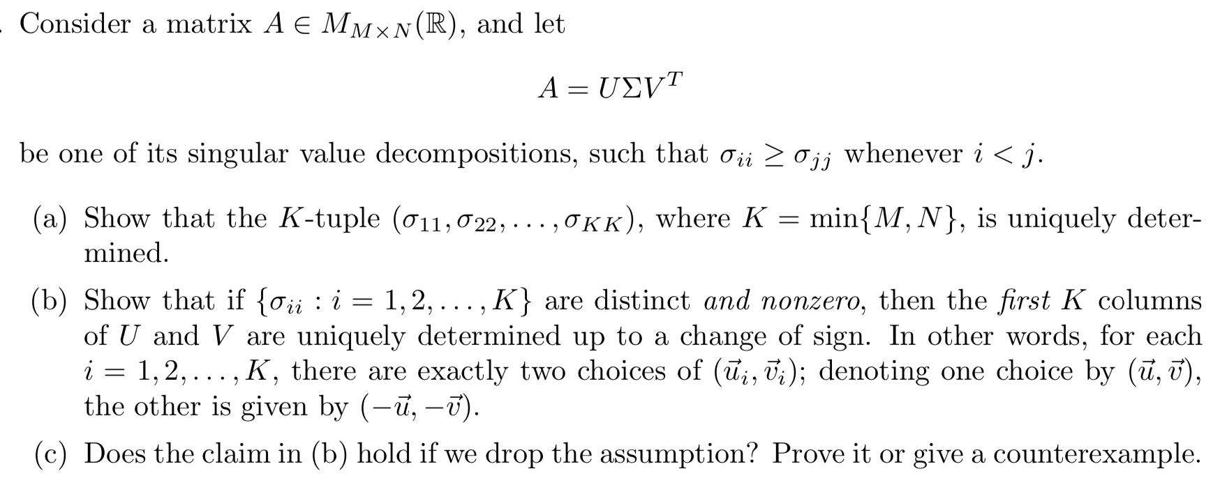 Solved Consider A Matrix A E Mmxn R And Let A Usvt Be O Chegg Com