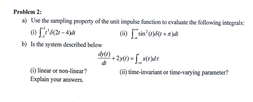 Solved Problem 2: a) Use the sampling property of the unit | Chegg.com