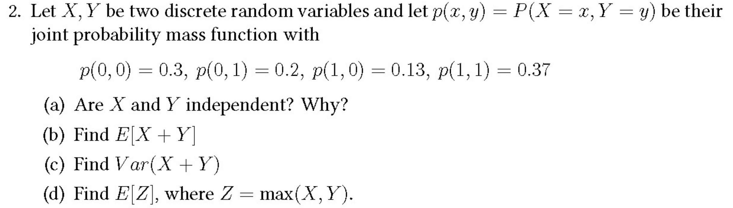 Solved 2 Let Xy Be Two Discrete Random Variables And Let 2638