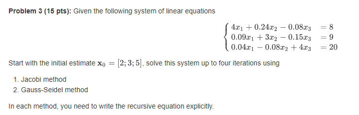 solved-problem-3-15-pts-given-the-following-system-of-chegg