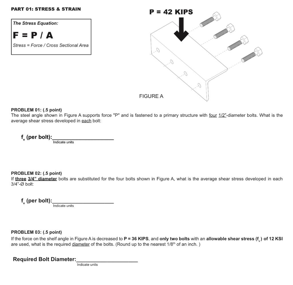 Solved Part 01 Stress Strain P 42 Kips The Stress Eq Chegg Com