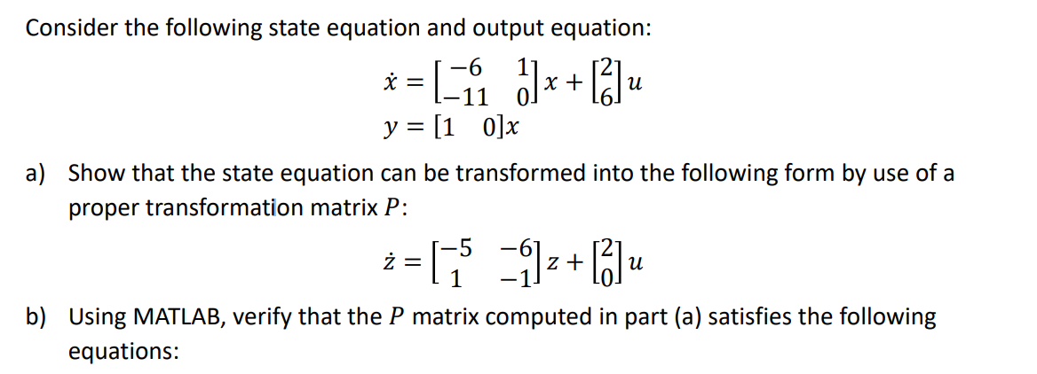 Consider the following state equation and output | Chegg.com