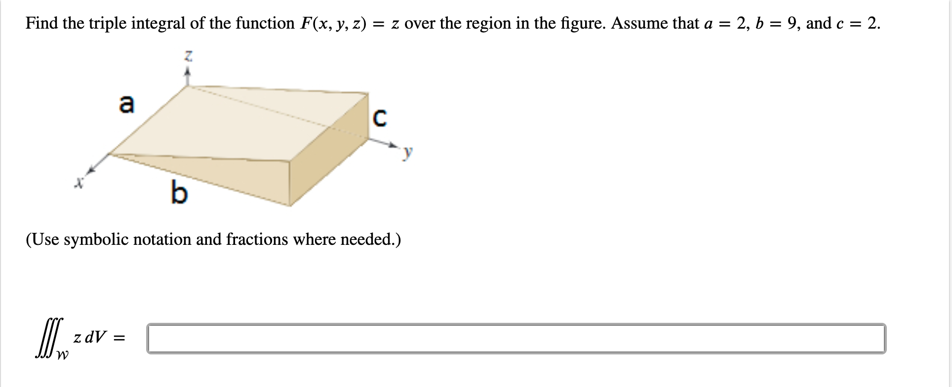 Solved Find the triple integral of the function | Chegg.com