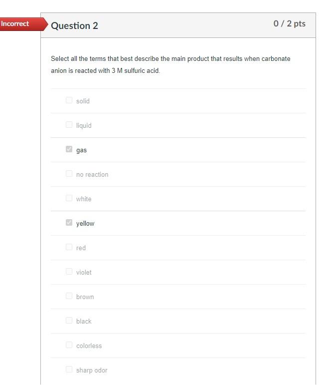 Solved Incorrect Question 2 0/2 pts Select all the terms | Chegg.com