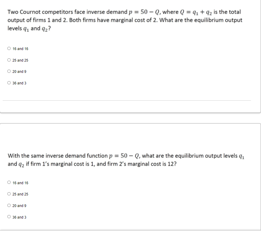 Solved Two Cournot competitors face inverse demand p = 50