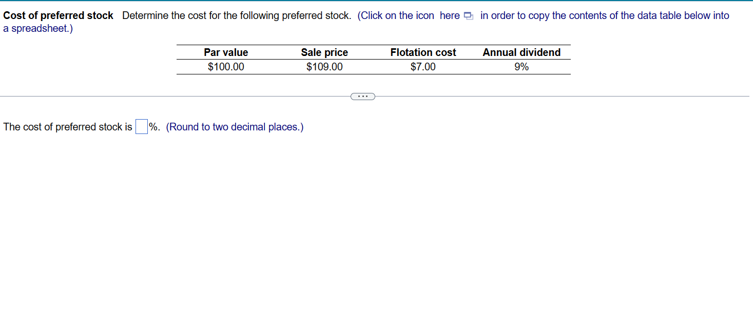 Solved Cost of preferred stock Determine the cost for the | Chegg.com