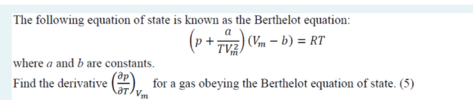 Solved The following equation of state is known as the | Chegg.com