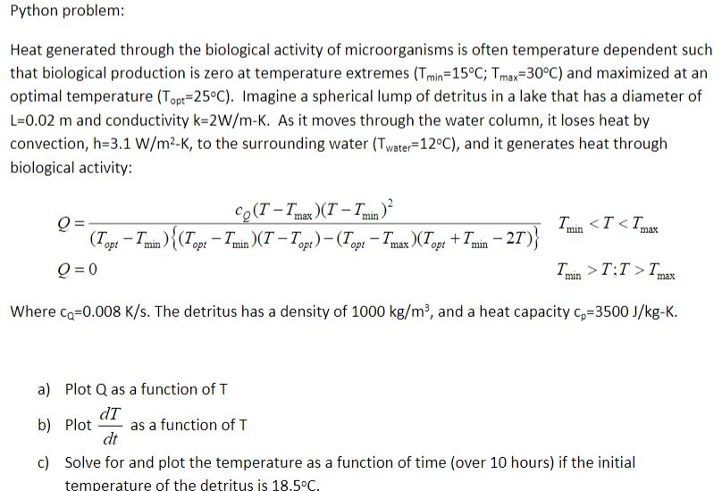Python problem: Heat generated through the biological | Chegg.com