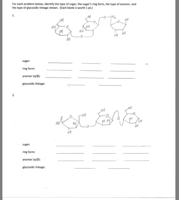 Solved For each problem below, identify the type of sugar, | Chegg.com