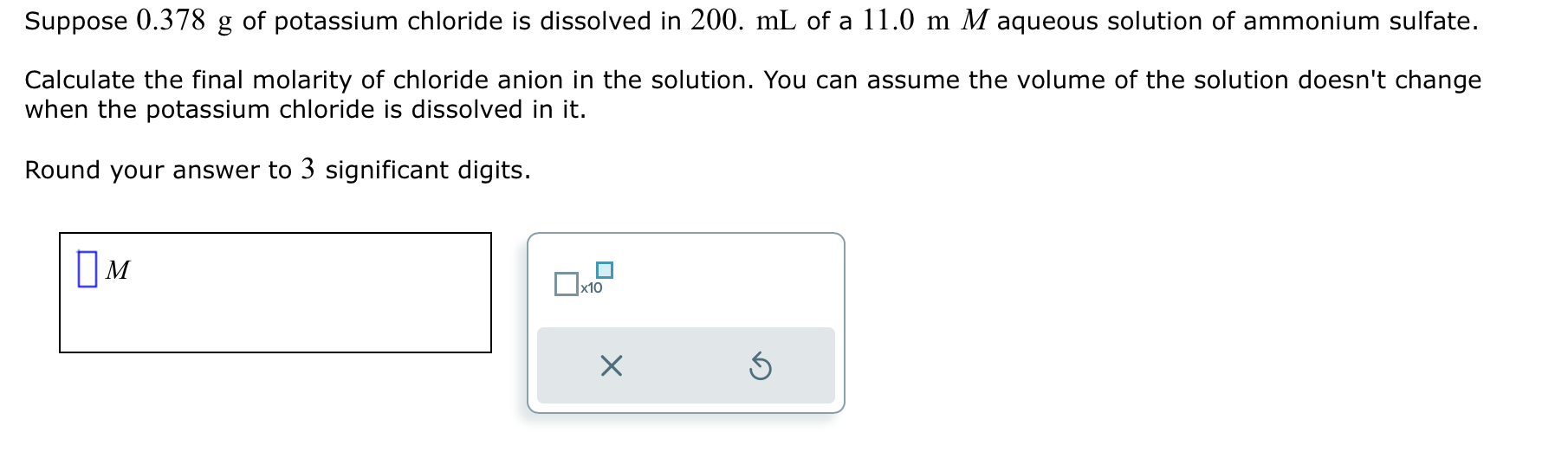 Solved Suppose 0378 G Of Potassium Chloride Is Dissolved In 1194