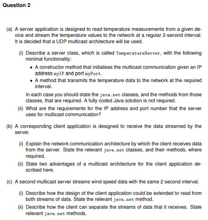 Question2 (a) A server application is designed to | Chegg.com
