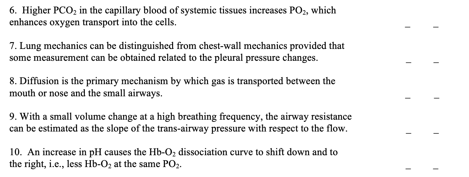 Solved 6. Higher PCO2 in the capillary blood of systemic