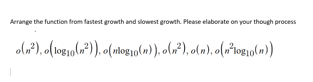 Solved Arrange the function from fastest growth and slowest | Chegg.com
