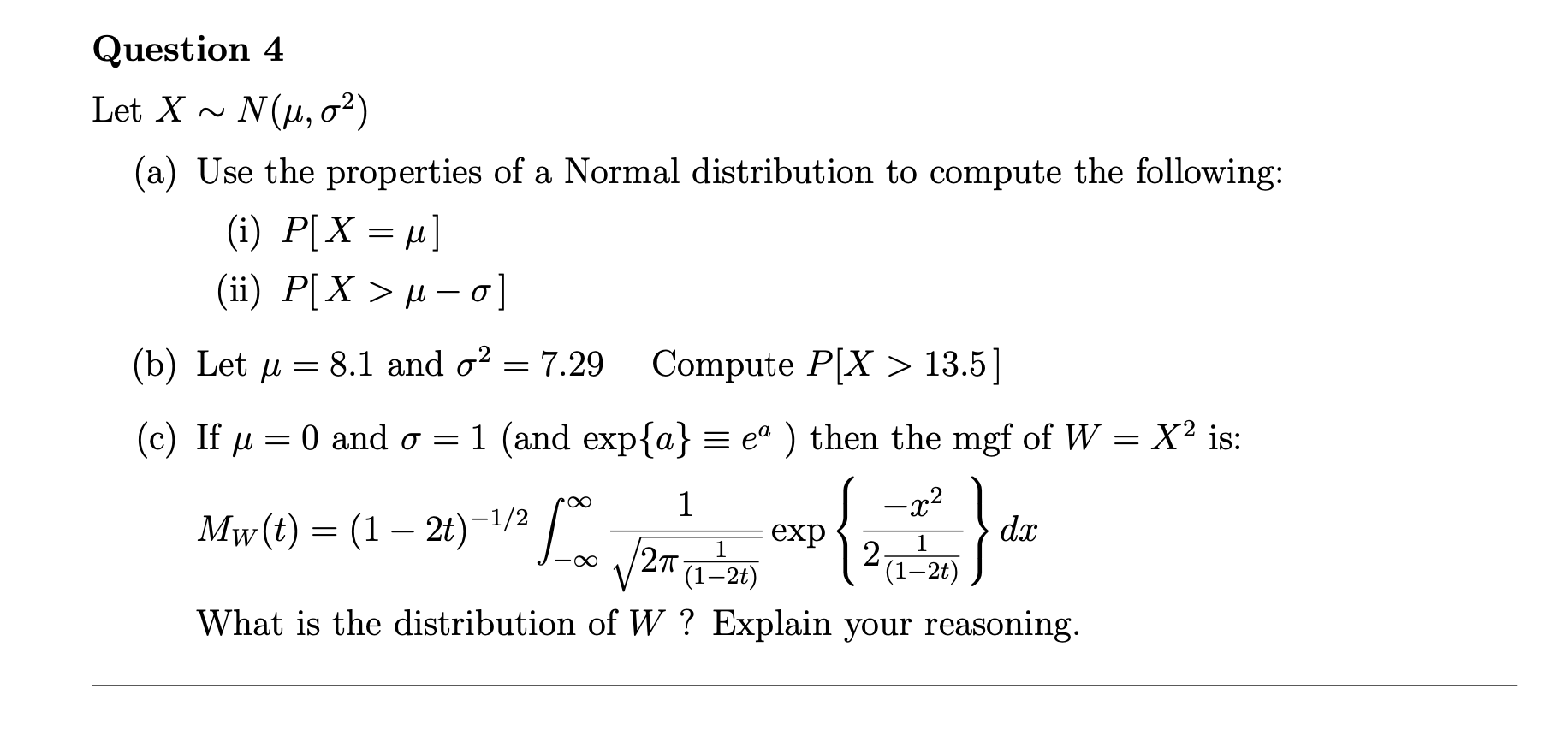 Solved Question 4 Let X N 4 02 A Use The Properties Chegg Com