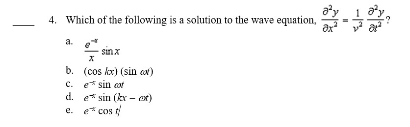Solved 4. Which of the following is a solution to the wave | Chegg.com