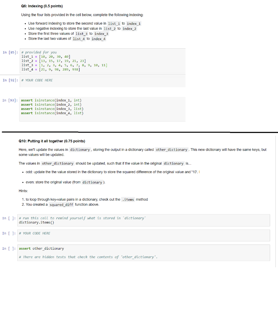 Q6: Indexing (0.5 points) Using the four lists provided in the cell below, complete the following indexing: • Use forward ind
