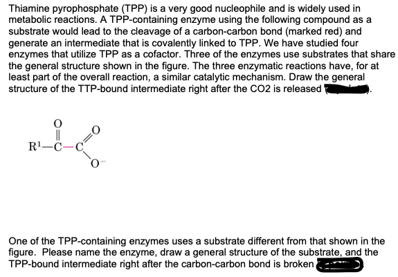 Solved Thiamine pyrophosphate (TPP) is a very good | Chegg.com