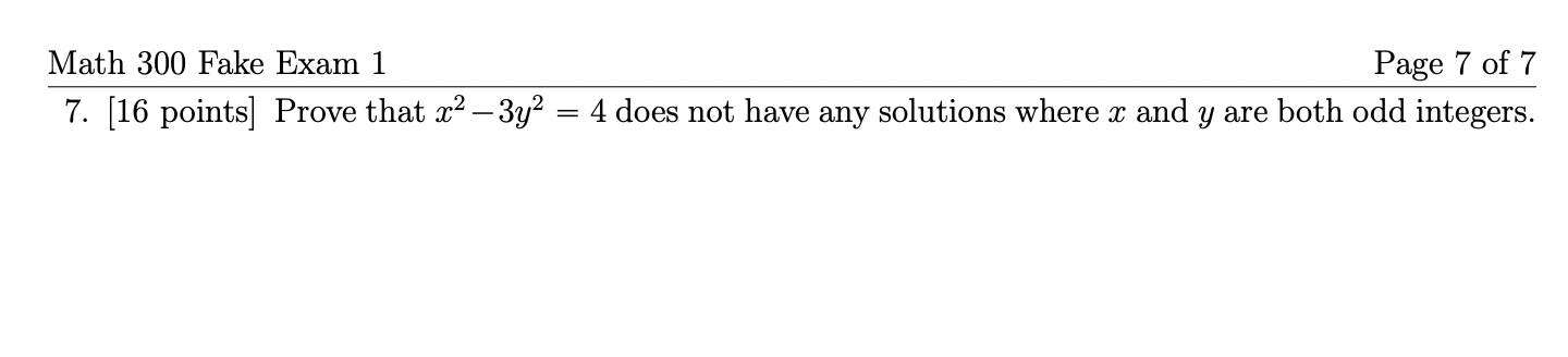 Solved Math 300 Fake Exam 1 Page 7 of 7 7. (16 points] Prove | Chegg.com