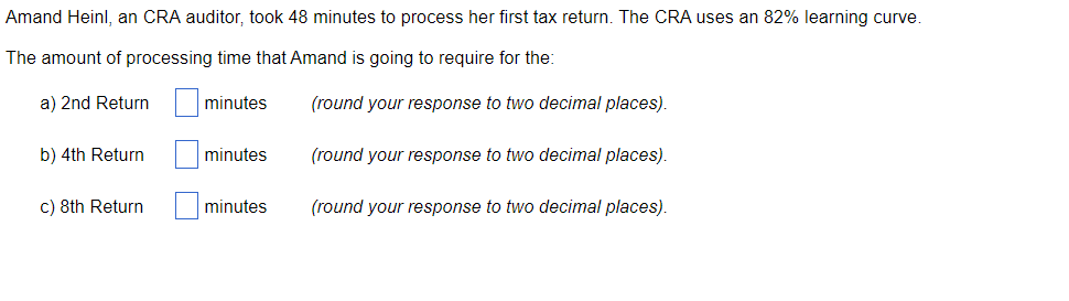 Solved Amand Heinl an CRA auditor took 48 minutes to Chegg