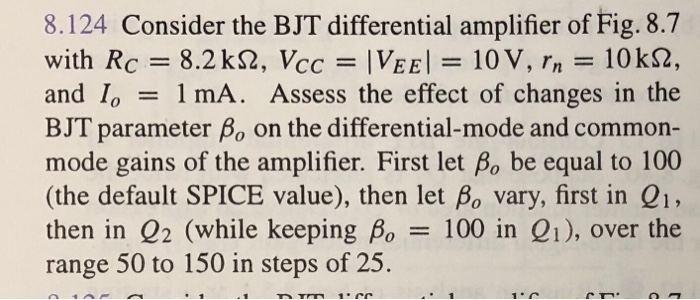 Solved 8.124 Consider the BJT differential amplifier of Fig. | Chegg.com