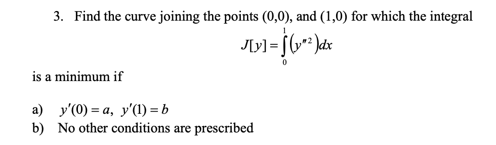 Solved 1 3. Find the curve joining the points (0,0), and | Chegg.com