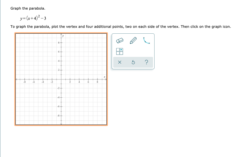 Graph The Parabola Y X 4 2 3 To Graph The Chegg Com