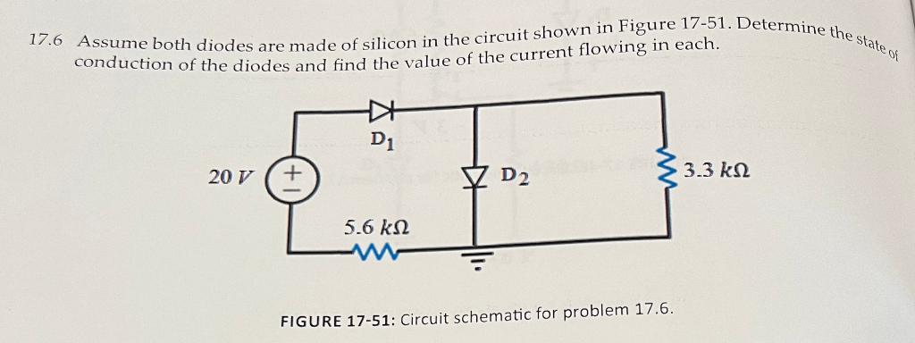 Solved 17.6 Assume both diodes are made of silicon in the | Chegg.com