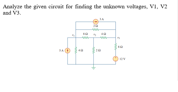 Solved Analyze the given circuit for finding the unknown | Chegg.com