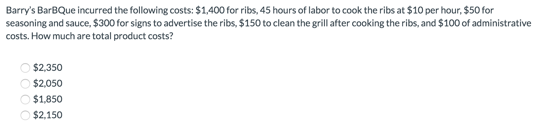 Solved Barry's BarBQue incurred the following costs: $1,400 | Chegg.com