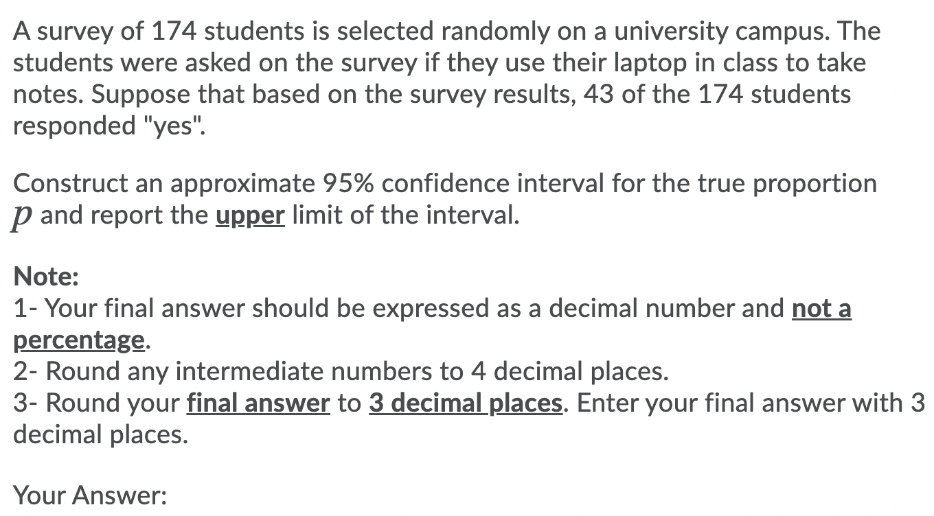 Solved A survey of 174 students is selected randomly on a | Chegg.com
