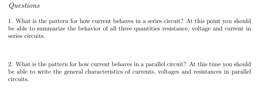 Solved 1. What is the pattern for how current behaves in a | Chegg.com
