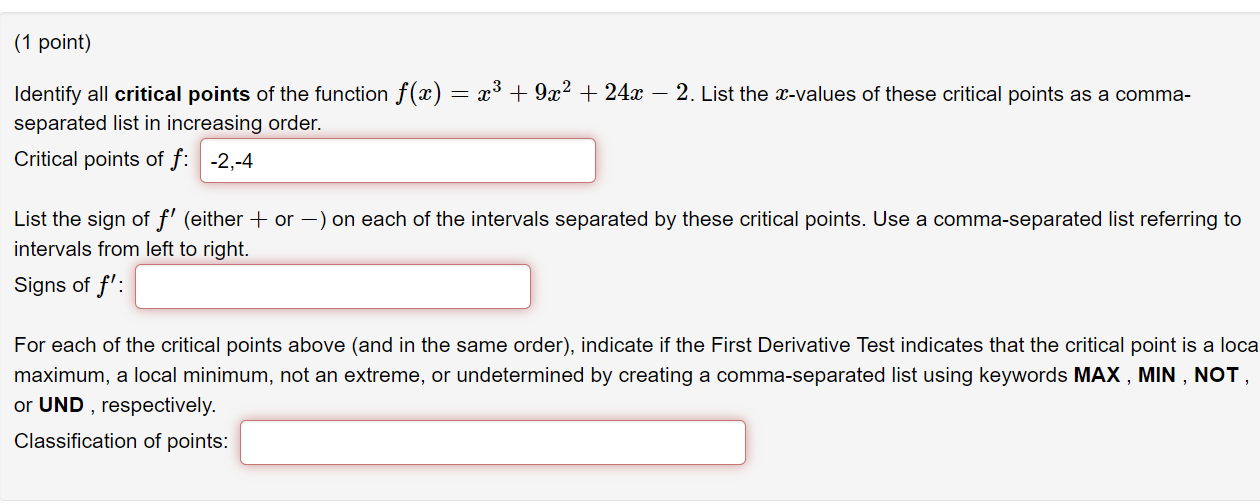 Solved (1 point) Identify all critical points of the | Chegg.com