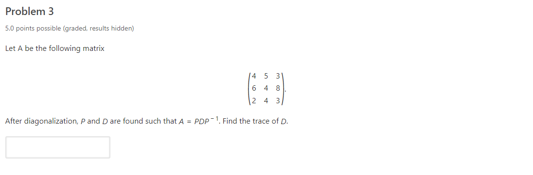 Solved Problem 3 5.0 points possible (graded, results | Chegg.com