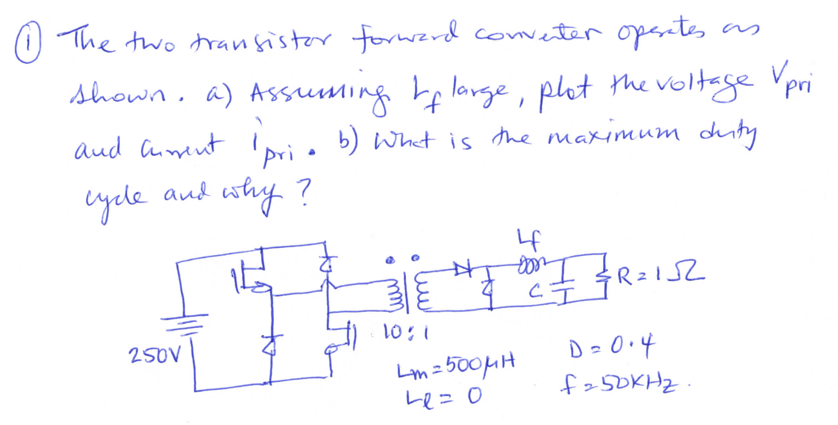 Solved The two transistor forward converter operates | Chegg.com