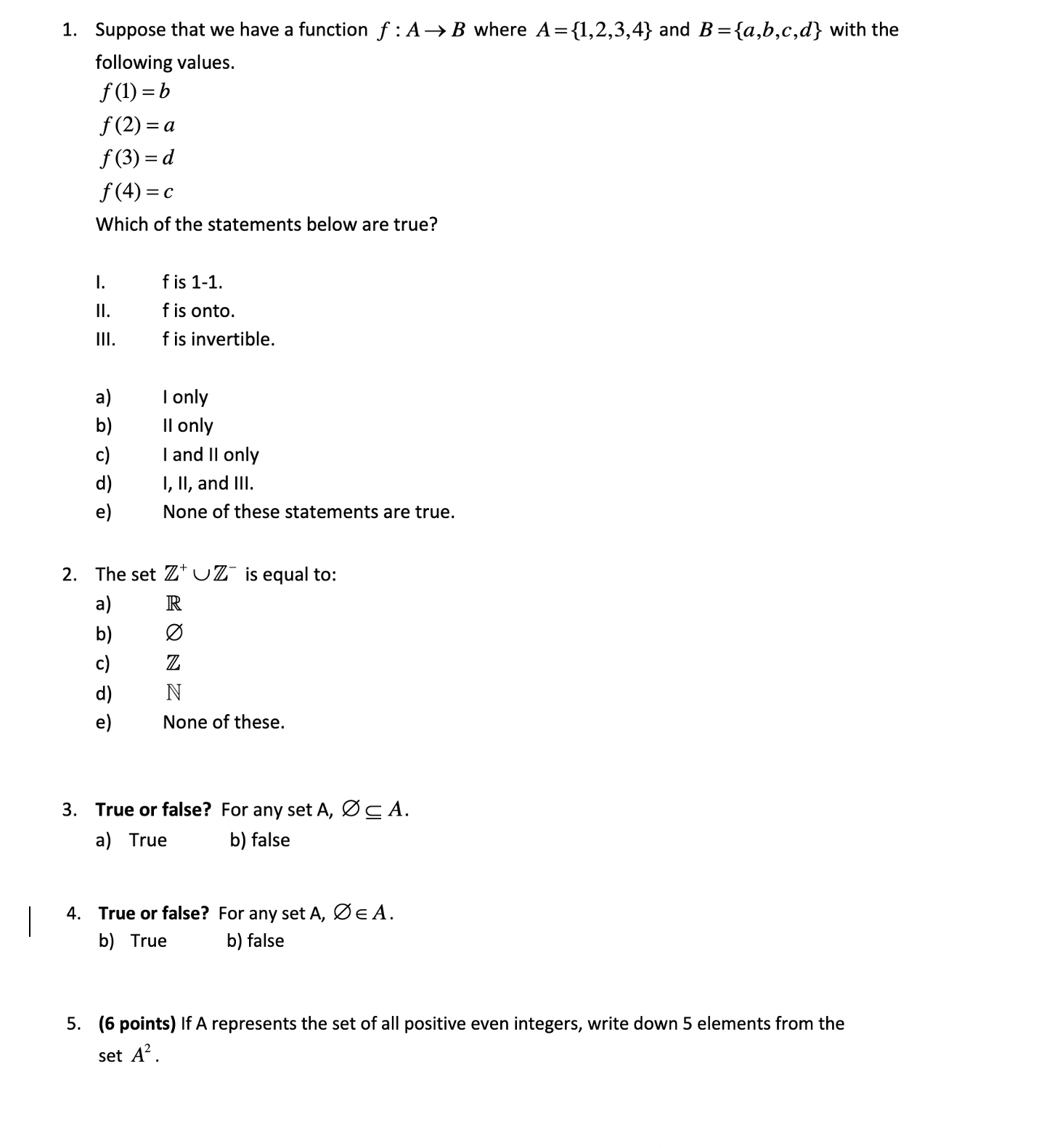 Solved 1 Suppose That We Have A Function F A B Where A Chegg Com