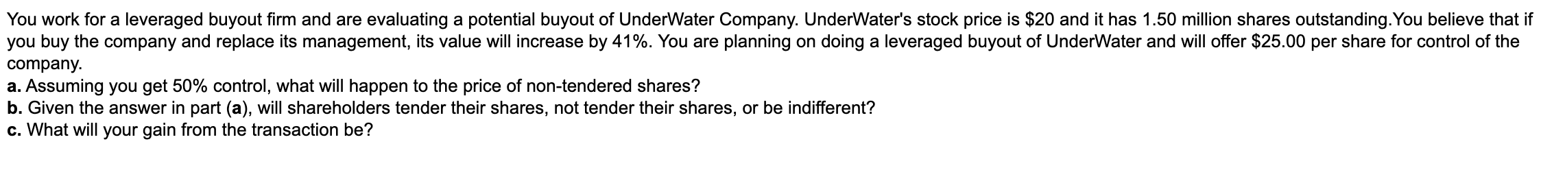 Solved You work for a leveraged buyout firm and are | Chegg.com