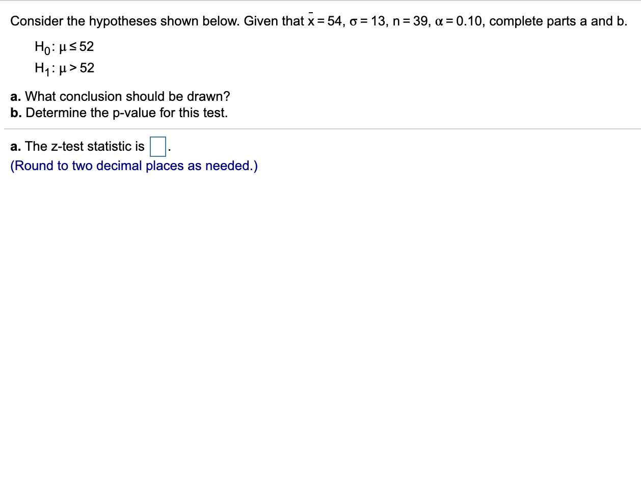 Solved Consider The Hypotheses Shown Below. Given That X = | Chegg.com