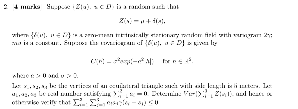 2. [4 marks] Suppose {Z(u), u E D is a random such | Chegg.com