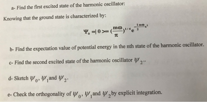 Solved a- Find the first excited state of the harmonic | Chegg.com