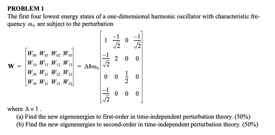 Solved PROBLEM 1 The first four lowest energy states of a | Chegg.com