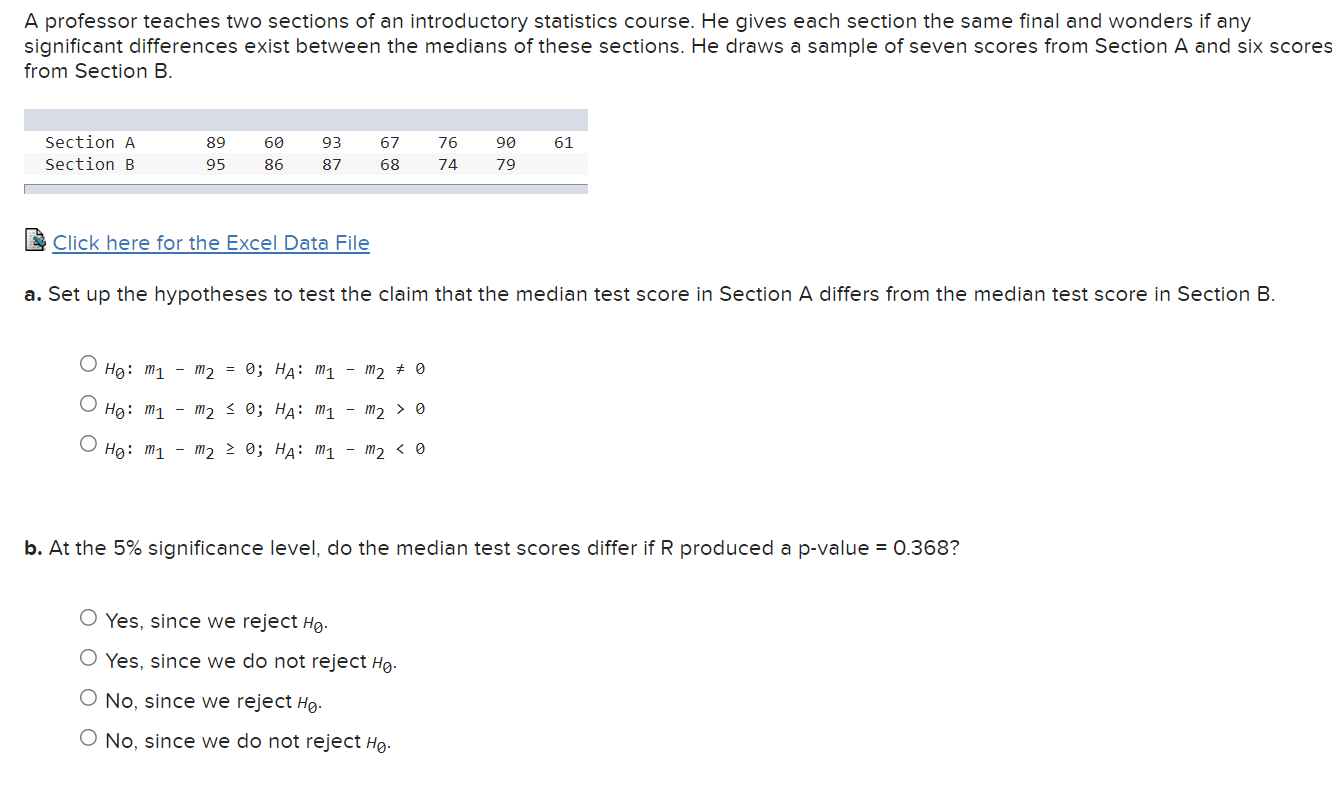 Solved A professor teaches two sections of an introductory | Chegg.com